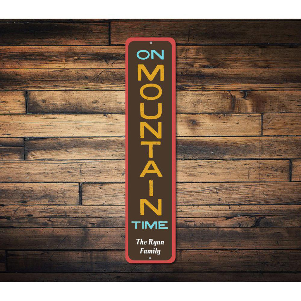 On Mountain Time Sign