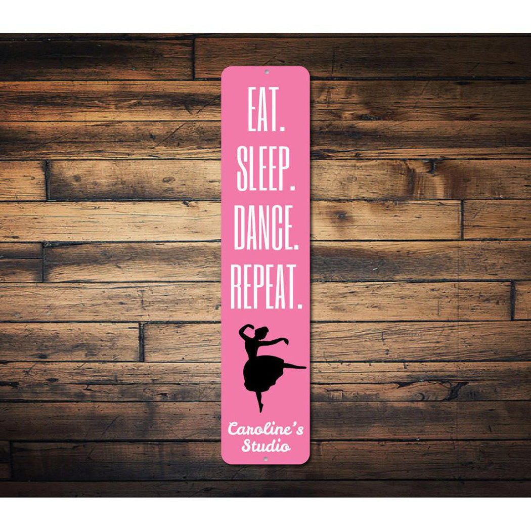 Eat Sleep Dance Repeat Sign