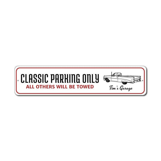 Classic Parking Only Metal Sign