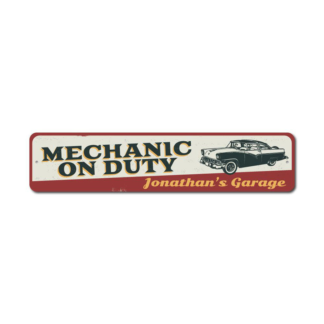 Mechanic On Duty Metal Sign