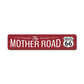 The Mother Road Sign