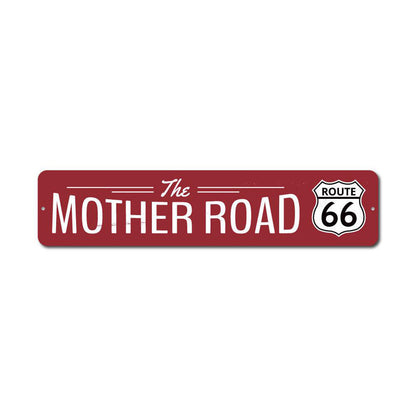 The Mother Road Metal Sign