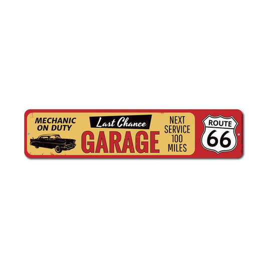 Last Chance Garage Route 66 Metal Sign