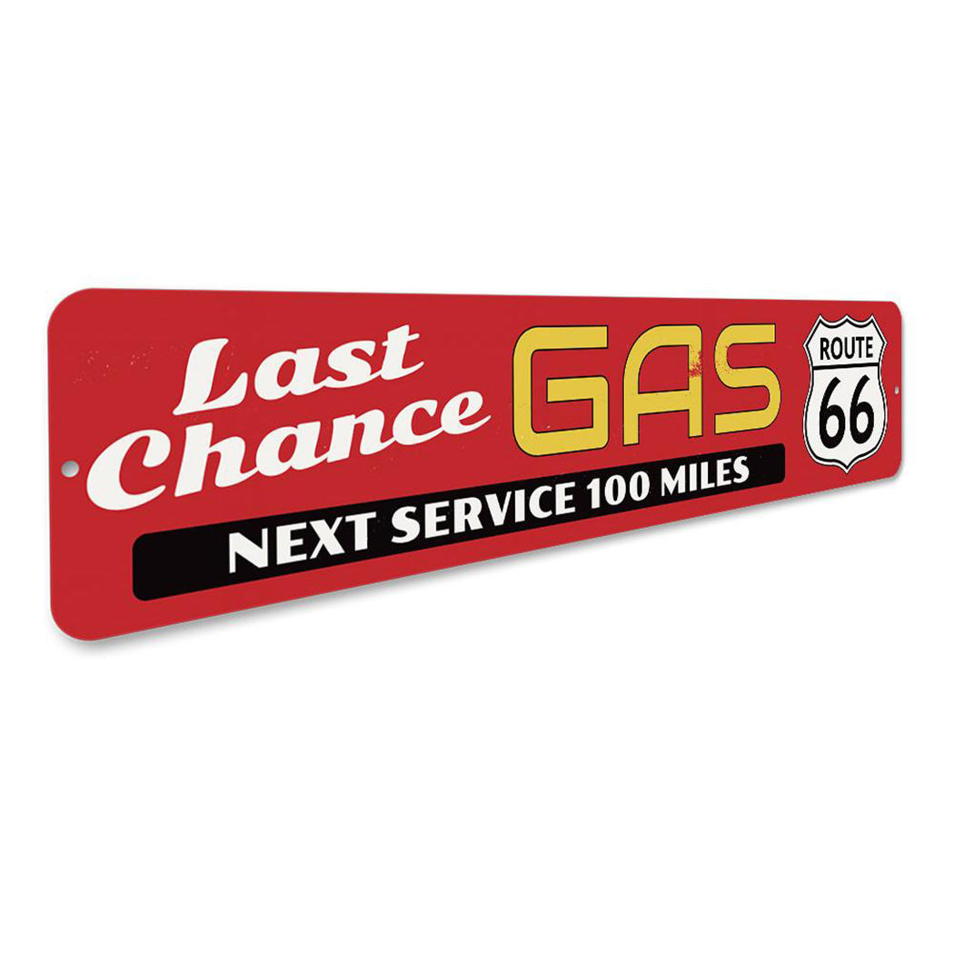 Route 66 Last Chance Gas Sign