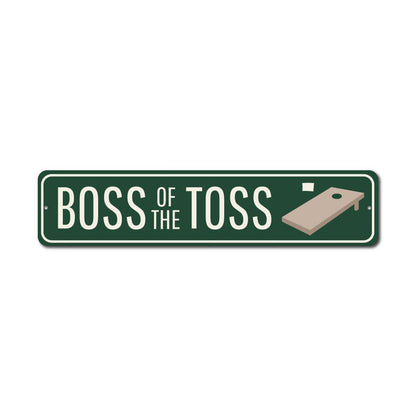 Boss of the Toss Metal Sign
