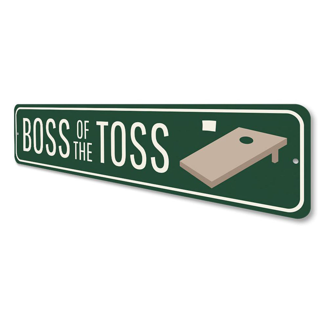 Boss of the Toss Sign