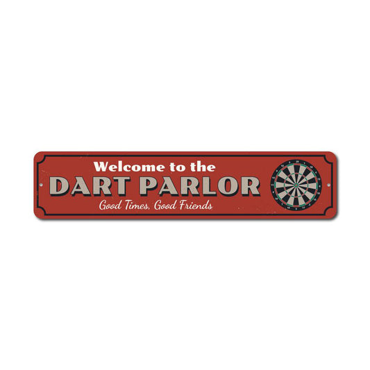 Dart Parlor Welcome Metal Sign