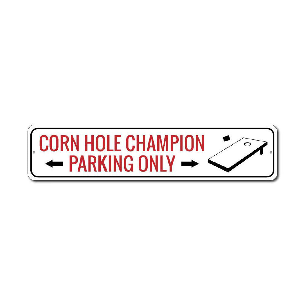 Corn Hole Champion Parking Metal Sign