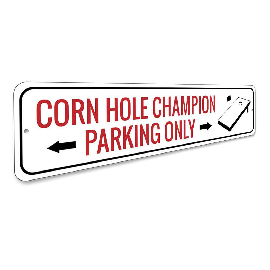 Corn Hole Champion Parking Sign