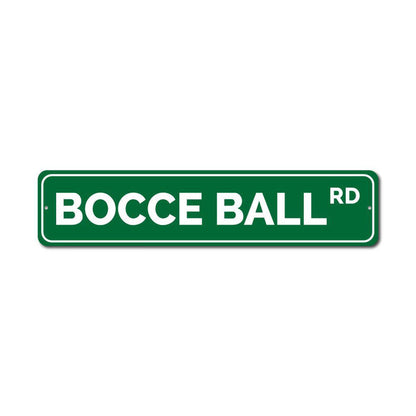 Bocce Ball Road Metal Sign