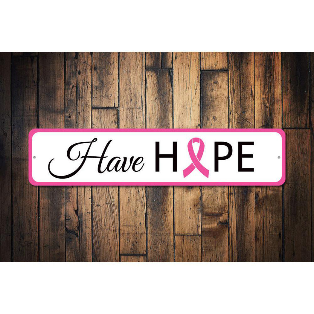 Have Hope Sign