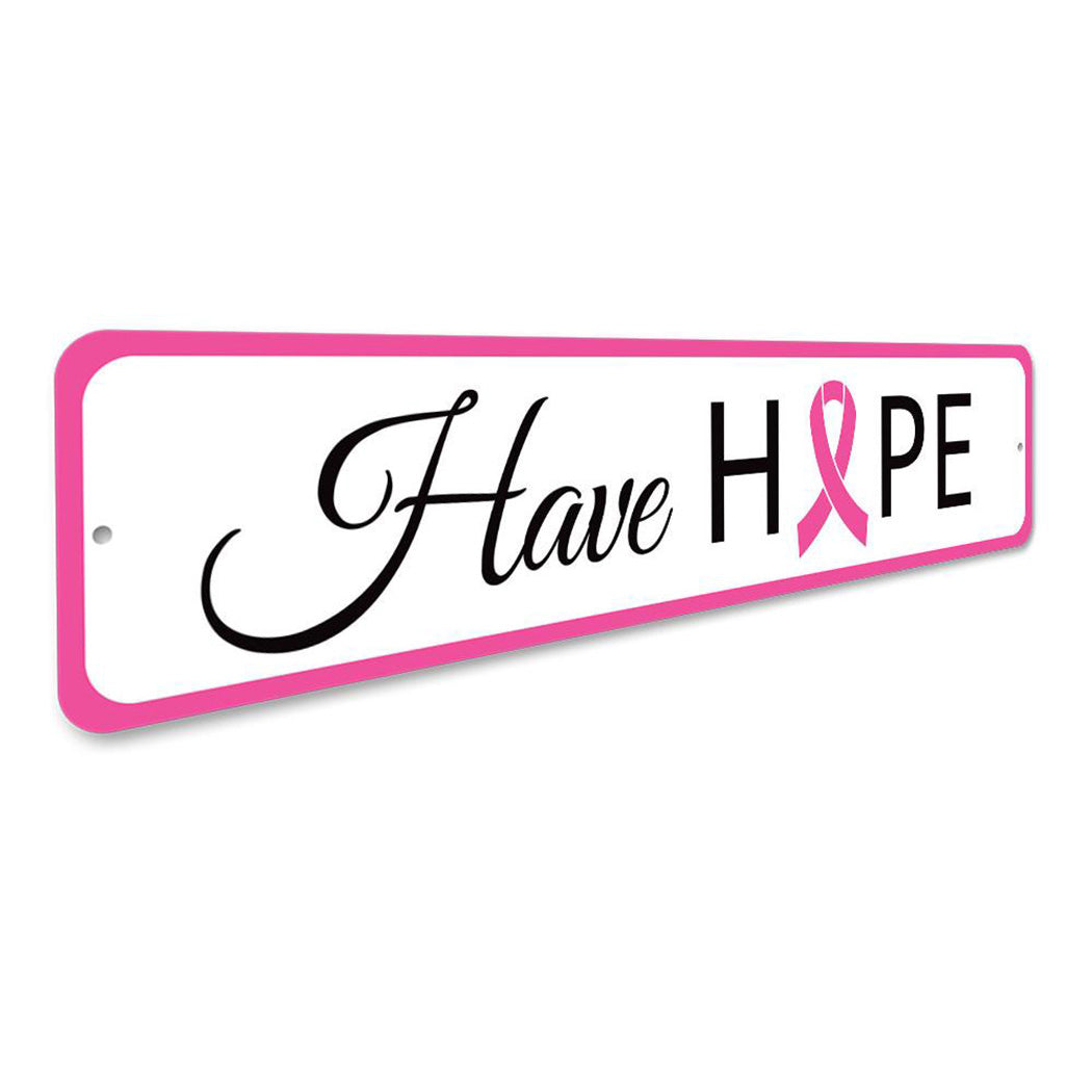 Have Hope Sign