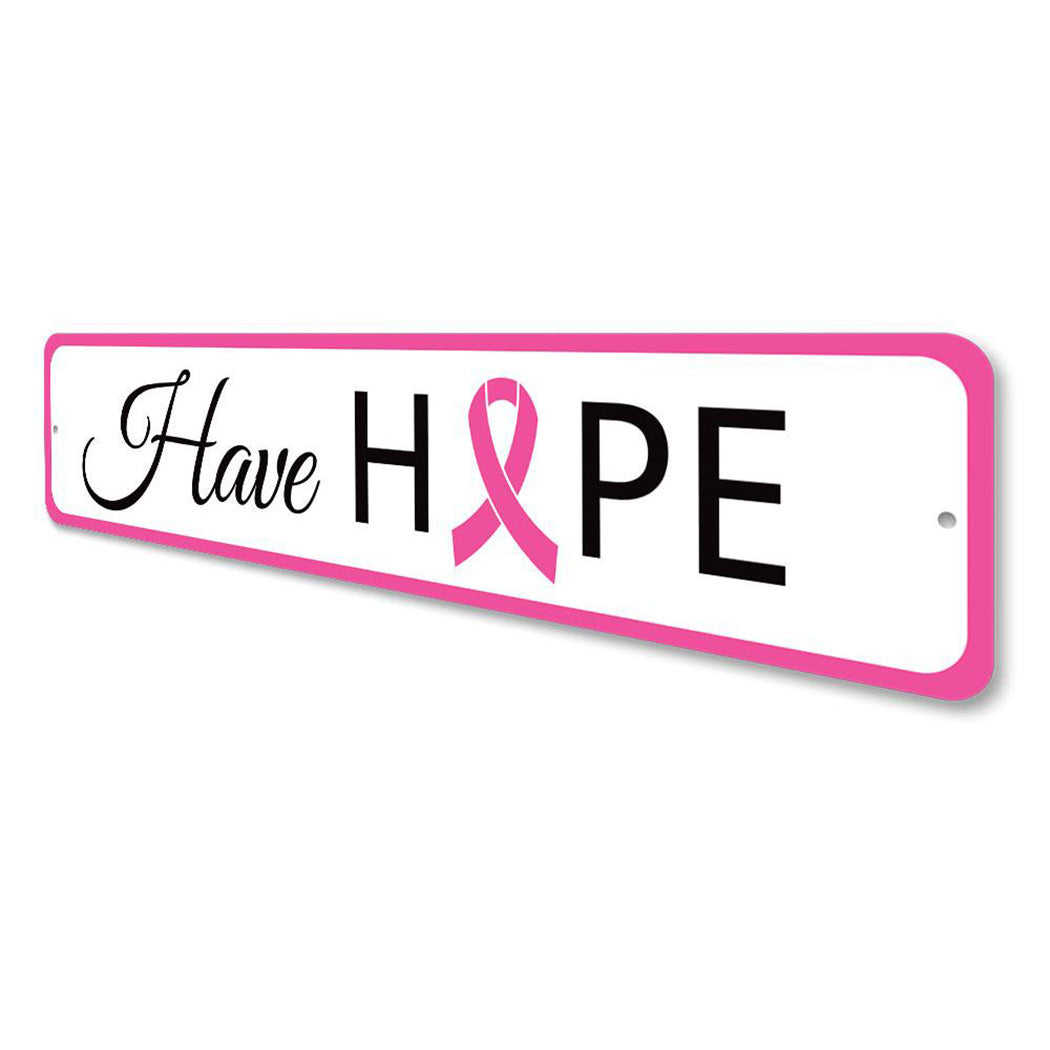 Have Hope Sign