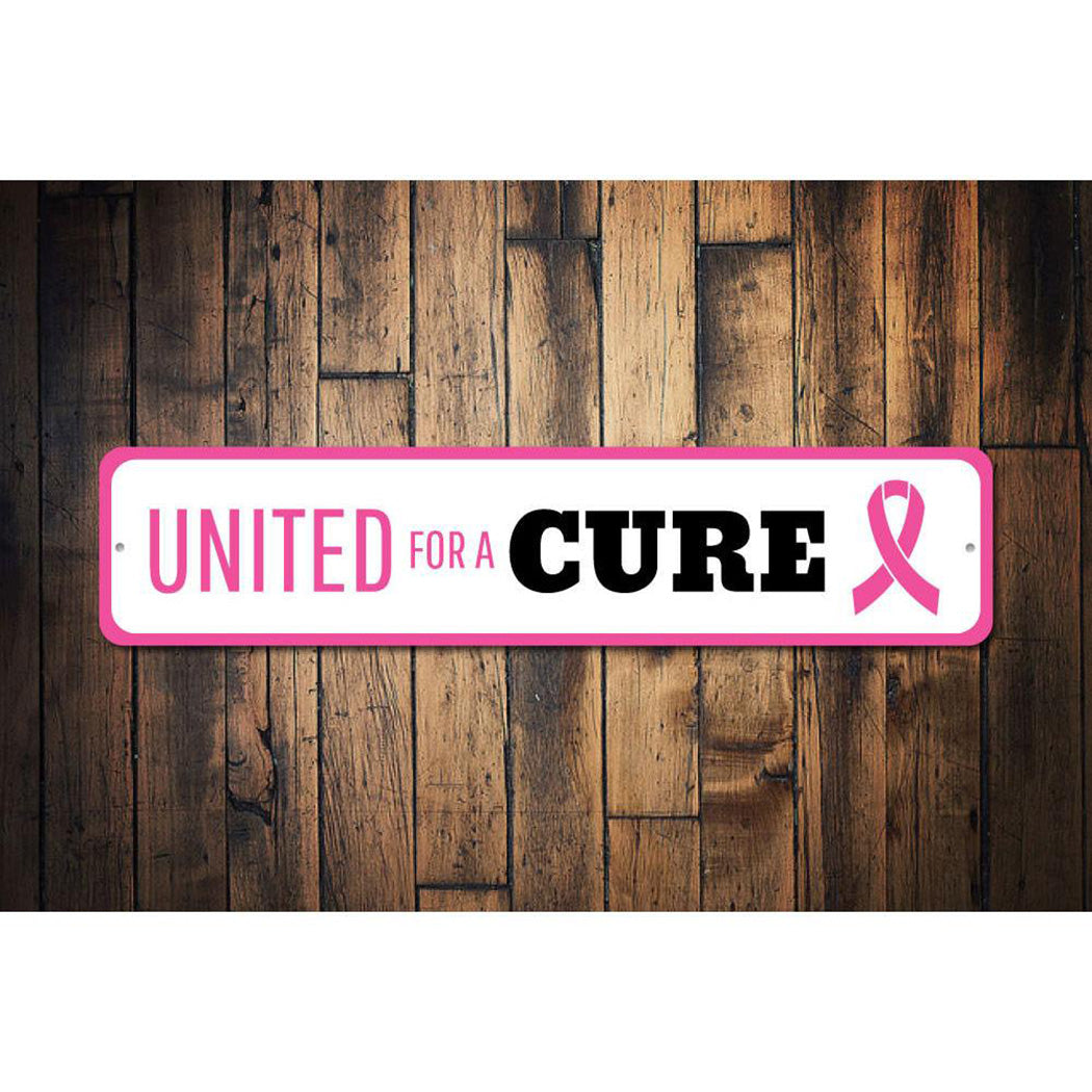 United For A Cure Sign