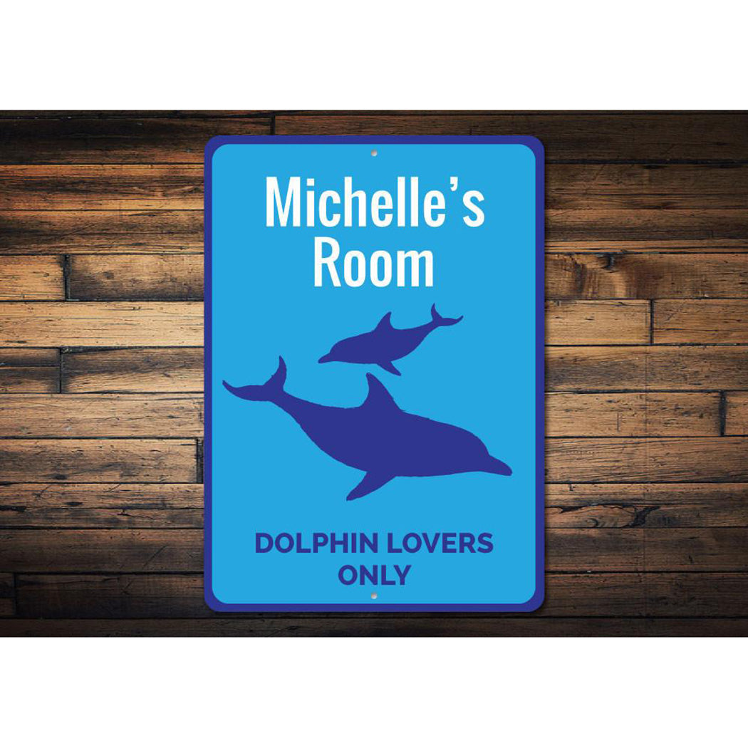 Dolphin Lovers Only Sign