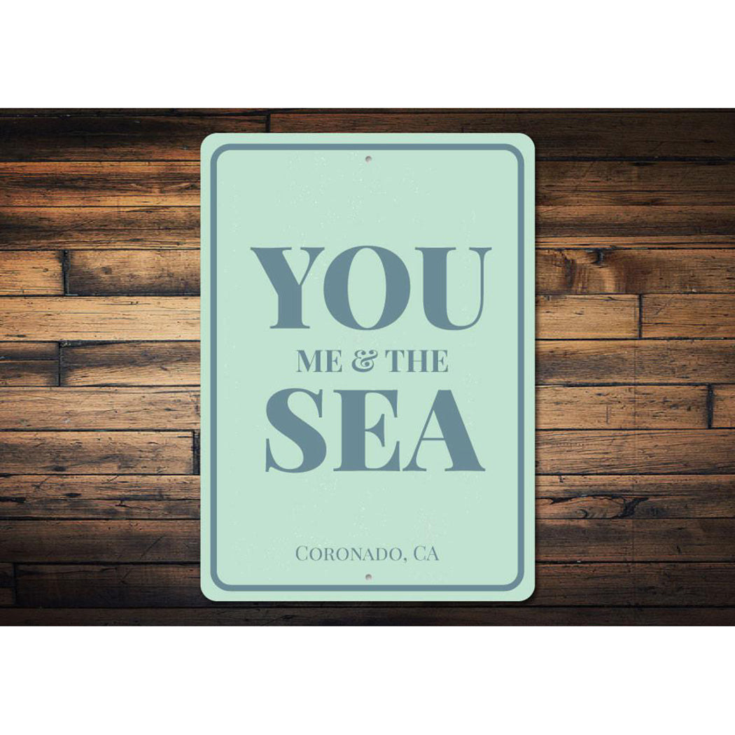 You Me & The Sea Sign