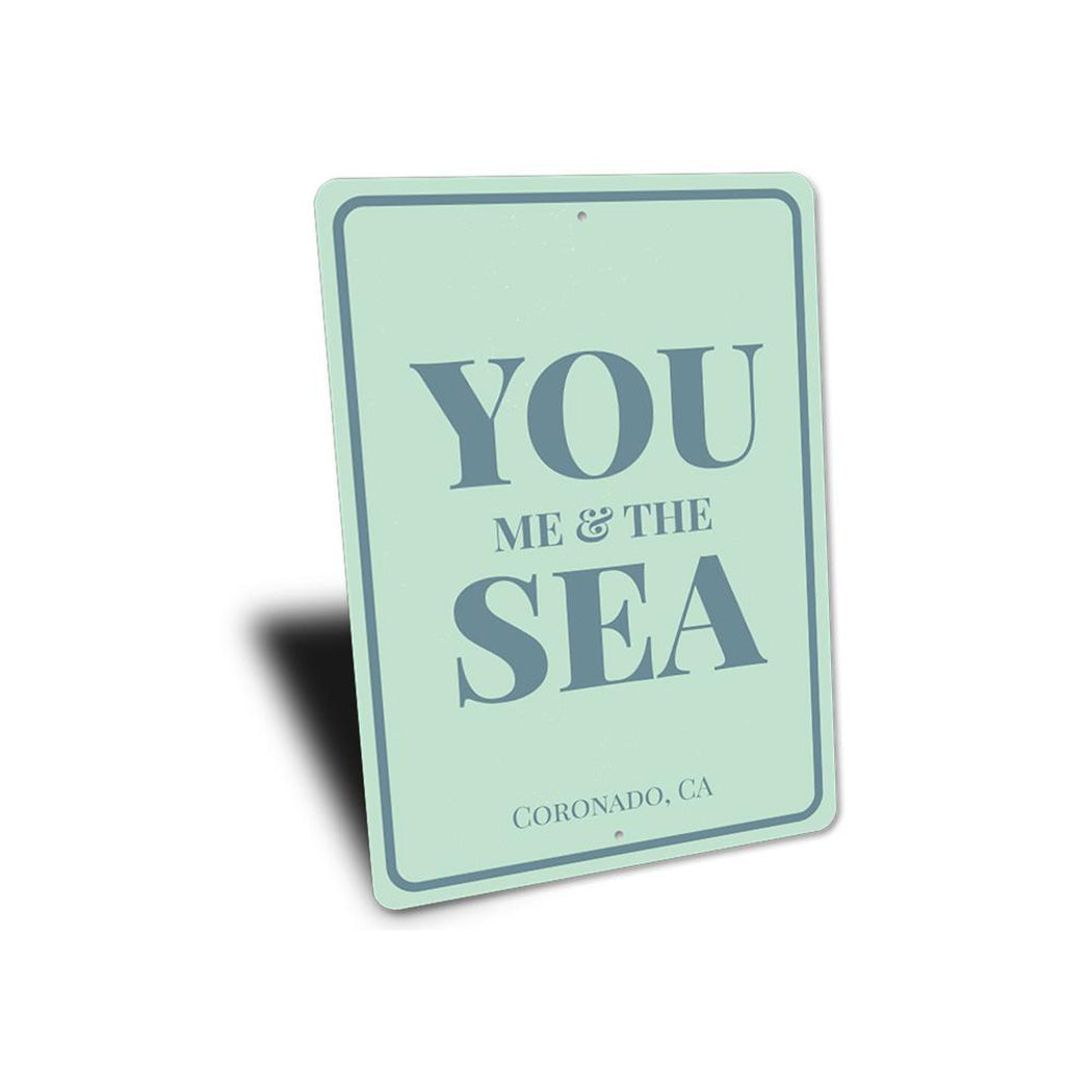 You Me & The Sea Sign