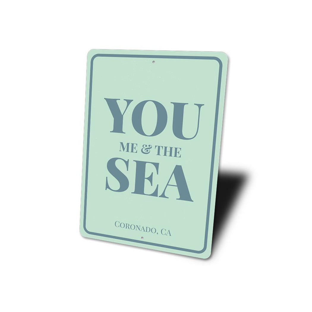 You Me & The Sea Sign