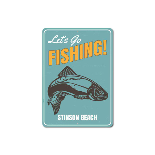 Let's Go Fishing Location Sign