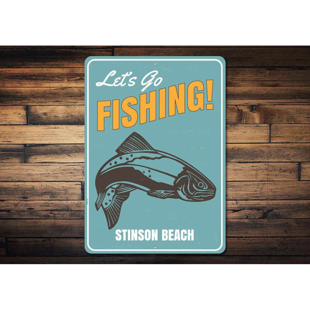 Let's Go Fishing Location Sign