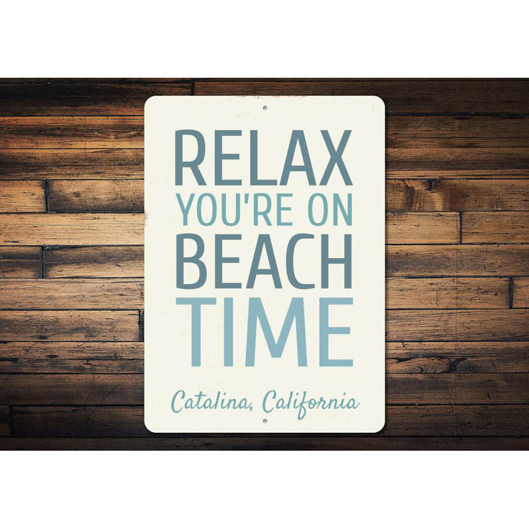 Relax On Beach Time Sign