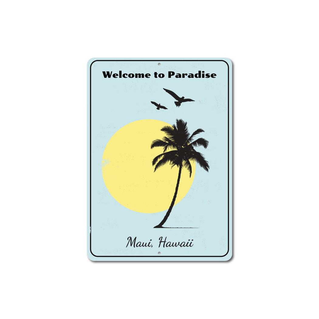 Welcome to Paradise Sign