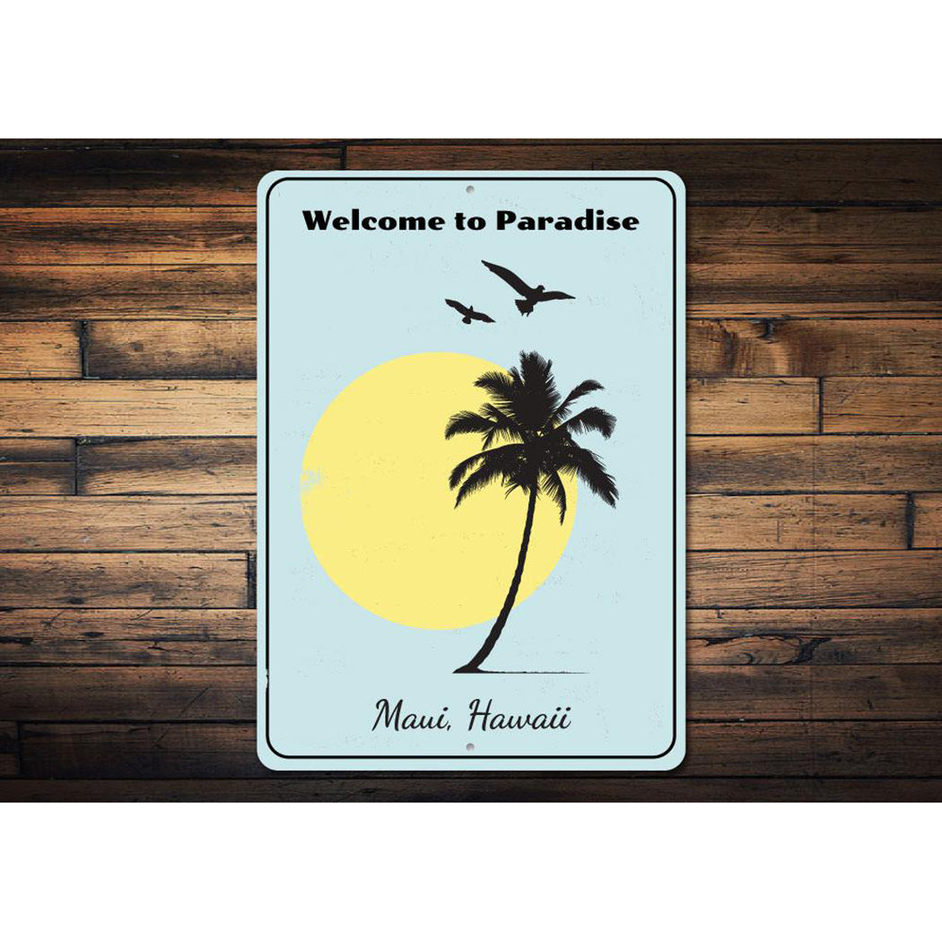 Welcome to Paradise Sign