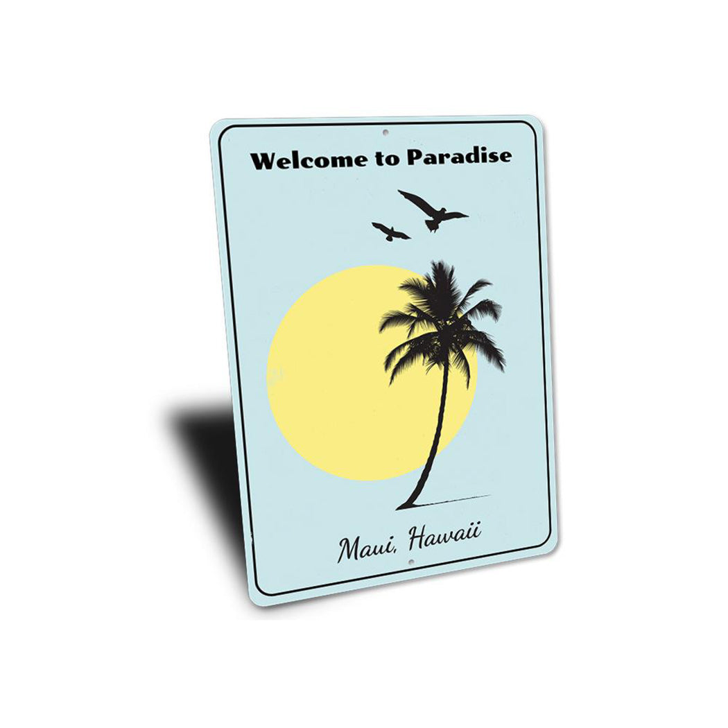 Welcome to Paradise Sign