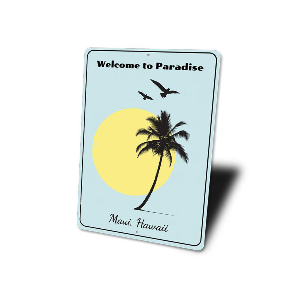 Welcome to Paradise Sign