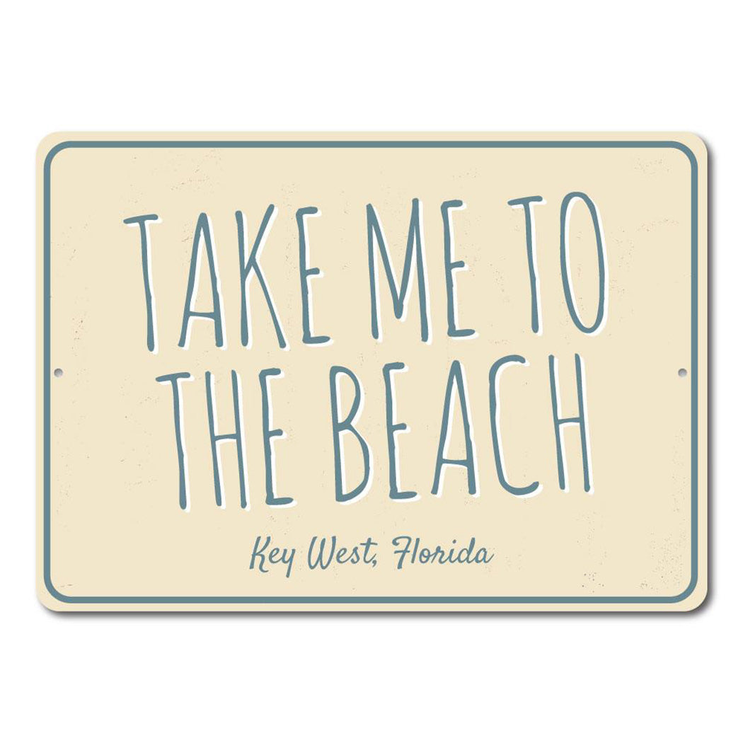 Take Me To The Beach Sign