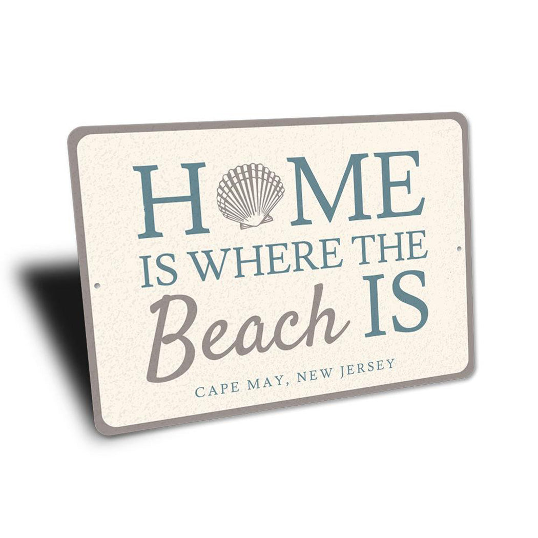 Home Is Where The Beach Is Sign