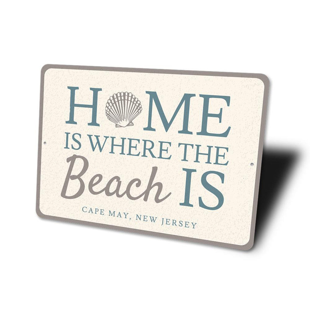 Home Is Where The Beach Is Sign