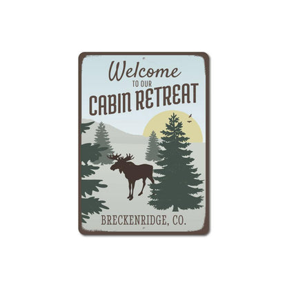 Welcome To Our Cabin Retreat Sign