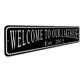 Welcome To Our Lakehouse Year Sign