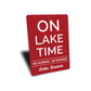 Lake Name On Lake Time Sign