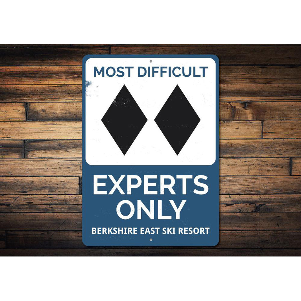 Experts Only Skiing Sign