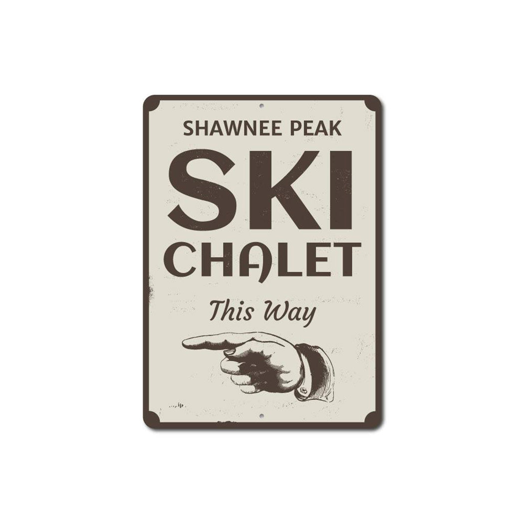 Ski Chalet This Way Sign