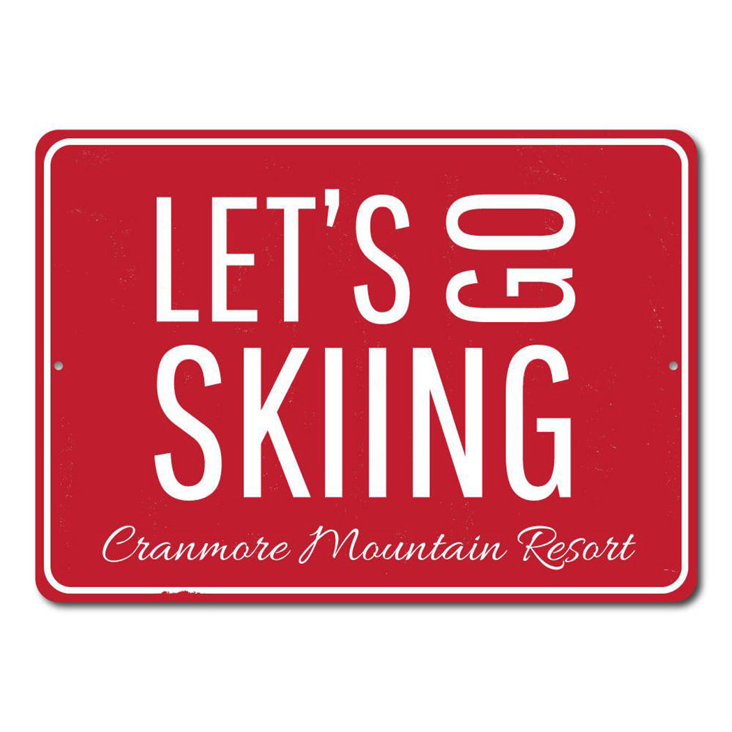 Ski Resort Lets Go Skiing Sign