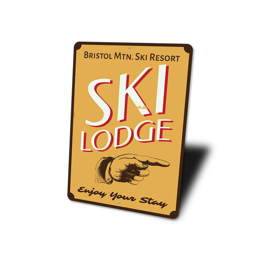Ski Lodge Enjoy Your Stay Sign