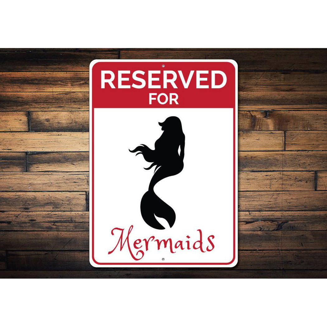 Reserved Mermaids Parking Sign