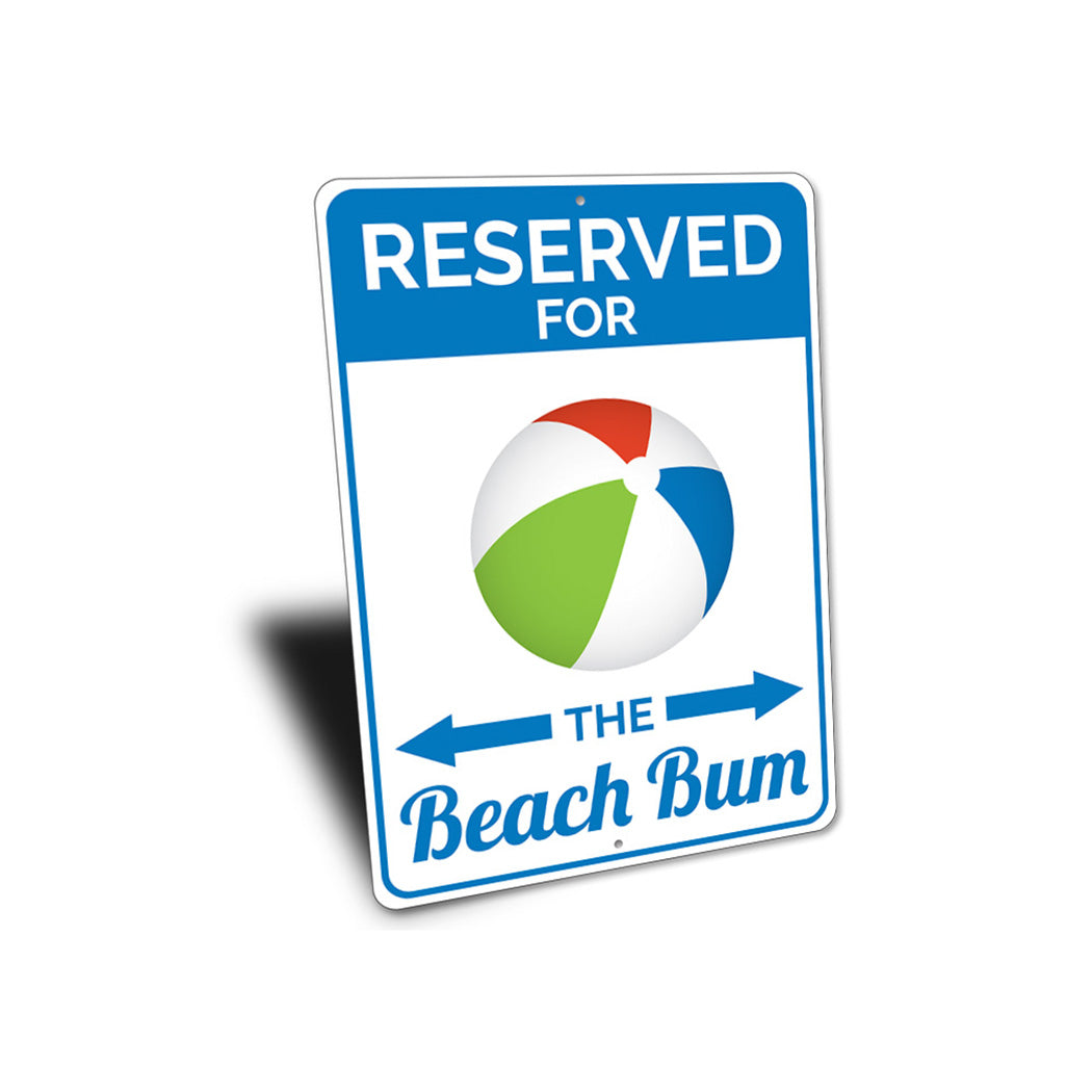Reserved Beach Bum Parking Sign