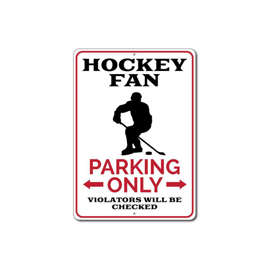 Hockey Fan Parking Sign