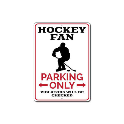 Hockey Fan Parking Sign