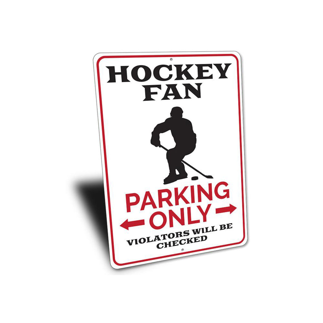 Hockey Fan Parking Sign