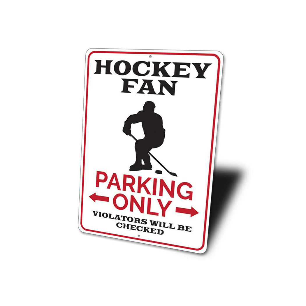 Hockey Fan Parking Sign