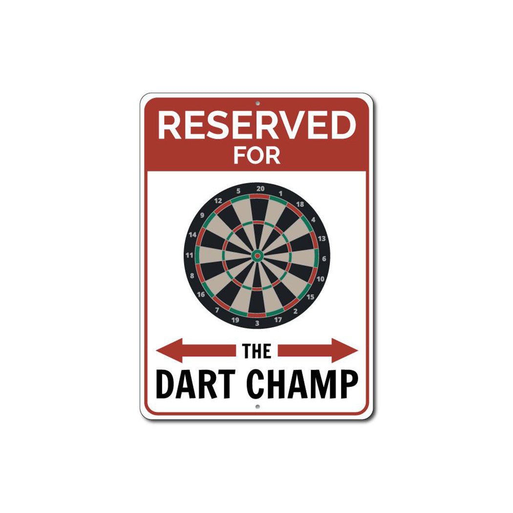 Reserved Dart Champ Parking Sign