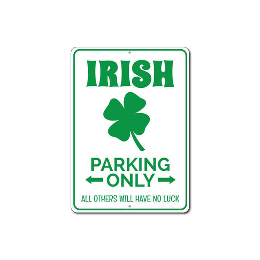 Irish Parking Only Sign