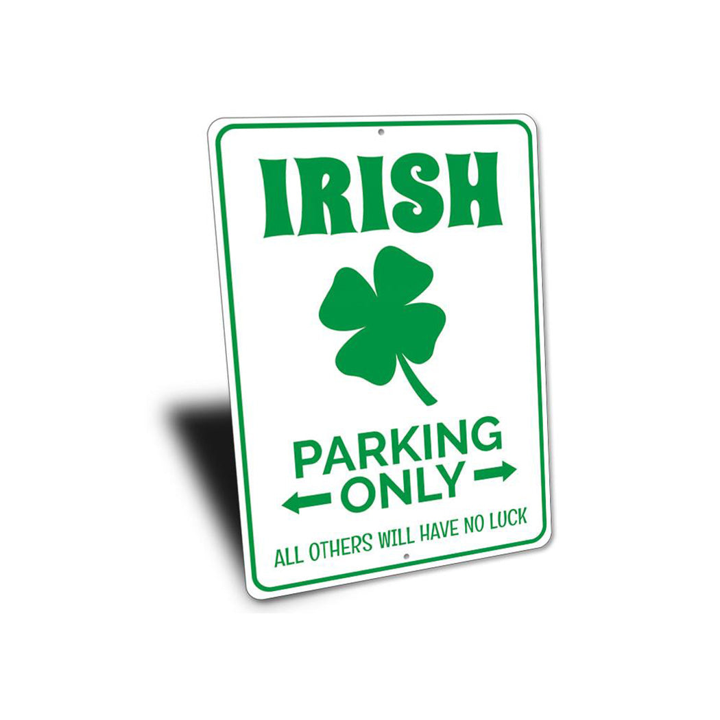 Irish Parking Only Sign