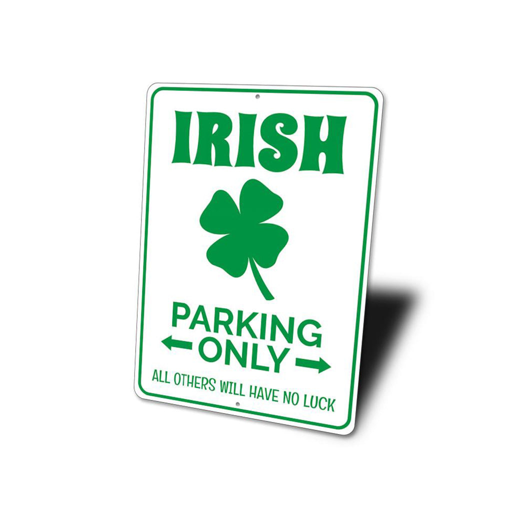 Irish Parking Only Sign