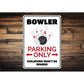 Bowler Parking Sign